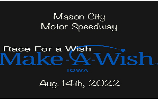 Race For A Wish- Mason City Motor Speedway